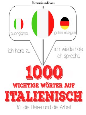 cover image of 1000 wichtige Wörter auf Italienisch für die Reise und die Arbeit